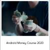 Android Money Course 2020