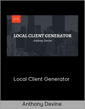 Anthony Devine - Local Client Generator