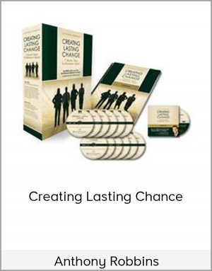 Anthony Robbins - Creating Lasting Chance