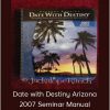 Anthony Robbins - Date With Destiny Arizona 2007 Seminar Manual