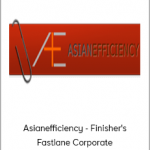 Asianefficiency - Finisher's Fastlane Corporate