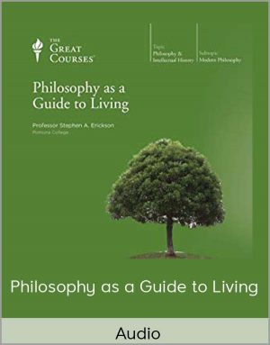 Audio - Philosophy As A Guide To Living