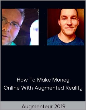 Augmenteur 2019 - How To Make Money Online With Augmented Reality