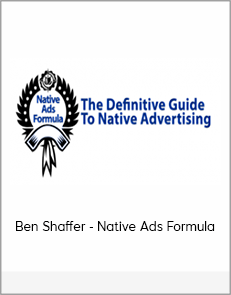 Ben Shaffer - Native Ads Formula