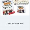 Bill Glazer & Dan Kennedy - Think To Grow Rich