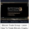 Bitcoin Trade Group - LEARN HOW TO TRADE BITCOIN, CRYPTO, FOREX AND MORE