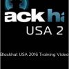Blackhat USA 2016 Training Video