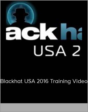 Blackhat USA 2016 Training Video