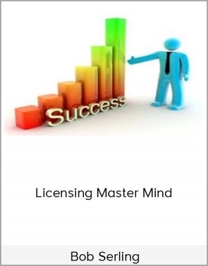Bob Serling - Licensing Master Mind