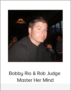 Bobby Rio & Rob Judge - Master Her Mind