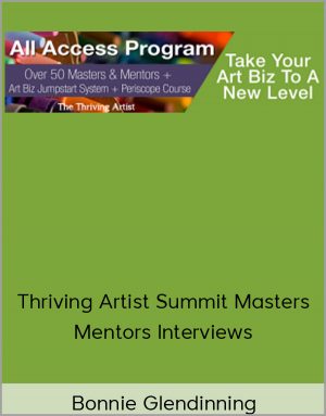Bonnie Glendinning - Thriving Artist Summit Masters & Mentors Interviews