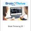 Brain Thrive by 25