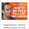 Brendon Burchard - Influencer Business Program Live casts