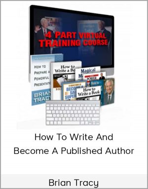 Brian Tracy - How To Write And Become A Published Author