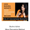 Bushra Azhar - Mass Persuasion Method