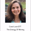Carol Look EFT - The Energy Of Money