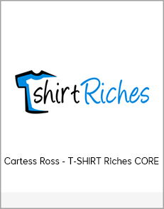 Cartess Ross - T-SHIRT Riches CORE