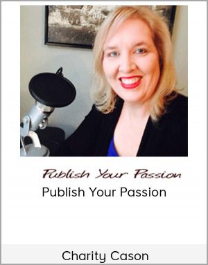 Charity Cason - Publish Your Passion