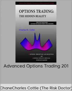Charles Cottle (The Risk Doctor) - Advanced Options Trading 201