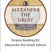 Chris Guillebeau - Empire Building Kit : Alexander the Great Edition