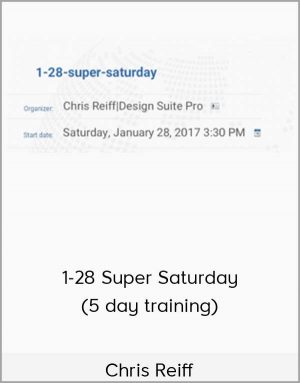 Chris Reiff - 1-28 Super Saturday (5 day training)
