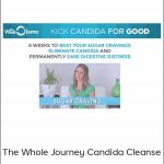 Christa Orecchio - The Whole Journey Candida Cleanse
