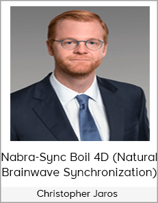 Christopher Jaros - Nabra-Sync Boil 4D (Natural Brainwave Synchronization)