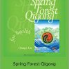 Chunyi Lin - Spring Forest Qigong