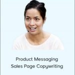 Conversionxl and Momoko Price - Product Messaging & Sales Page Copywriting