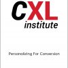 Conversionxl - Personalizing For Conversion