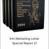 Dan Kennedy - Info Marketing Letter - Special Report 21