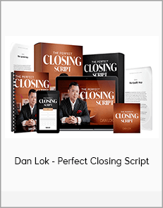 Dan Lok - Perfect Closing Script