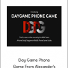 Day Game Phone Game From Alexander's