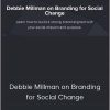 Debbie Millman - Debbie Millman On Branding For Social Change