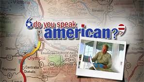 Do you speak American