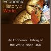 Donald J. Harreld - An Economic History Of The World since 1400