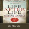 Dr. Raymond A. Moody - Life After Life