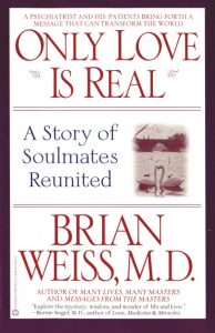 Dr. Brian Weiss - Only Love Is Real (Audmbook)
