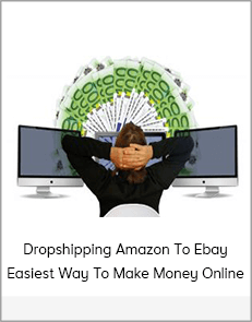 Dropshipping Amazon To Ebay Easiest Way To Make Money Online