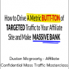 Duston Mcgroarty - Affiliate Confidential Mass Traffic Masterclass