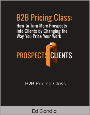 Ed Gandia - B2B Pricing Class