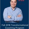 Jim Fortin - Fall 2018 Transformational Coaching Program