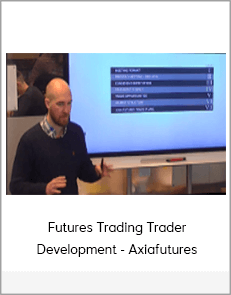 Futures Trading Trader Development - Axiafutures