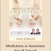 Gary Douglas And Dain Heer - Mindfulness Or Awareness Sep-18 Telecall