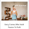 Gerry Cramer, Mike Vestil - Passion To Profit