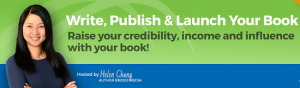 Helen Chang - Write Publish Launch Your Book TelesummitHelen Chang