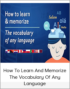 Anthony Metivier - How to Learn and Memorize the Vocabulary of Any Language