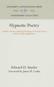 Hypnotic Poetry - A Study Of Trance - Inducing Technique In Certain Poems And Its Literary Significance