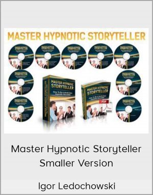 Igor Ledochowski - Master Hypnotic Storyteller Smaller Version