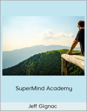 Jeff Gignac - SuperMind Academy